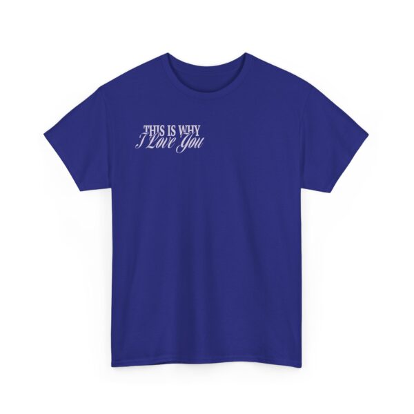 Reasons Why I Love You T-Shirt - Image 9