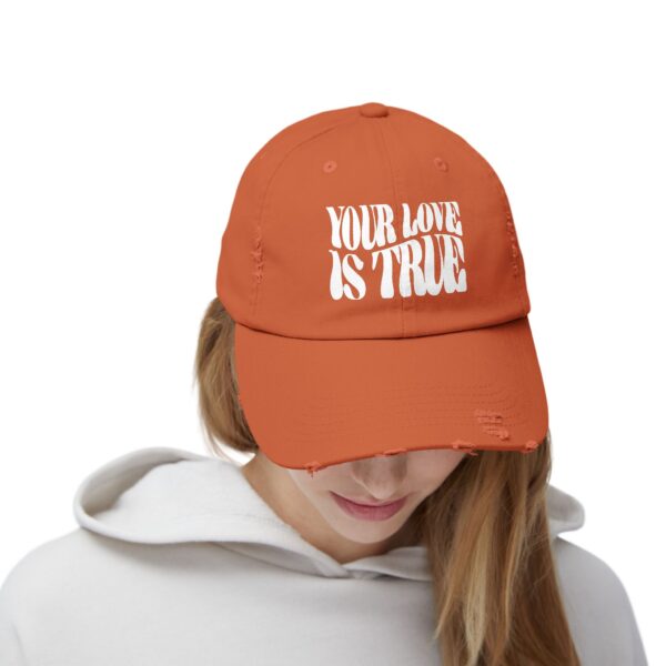 Your Love Is True Distressed Cap